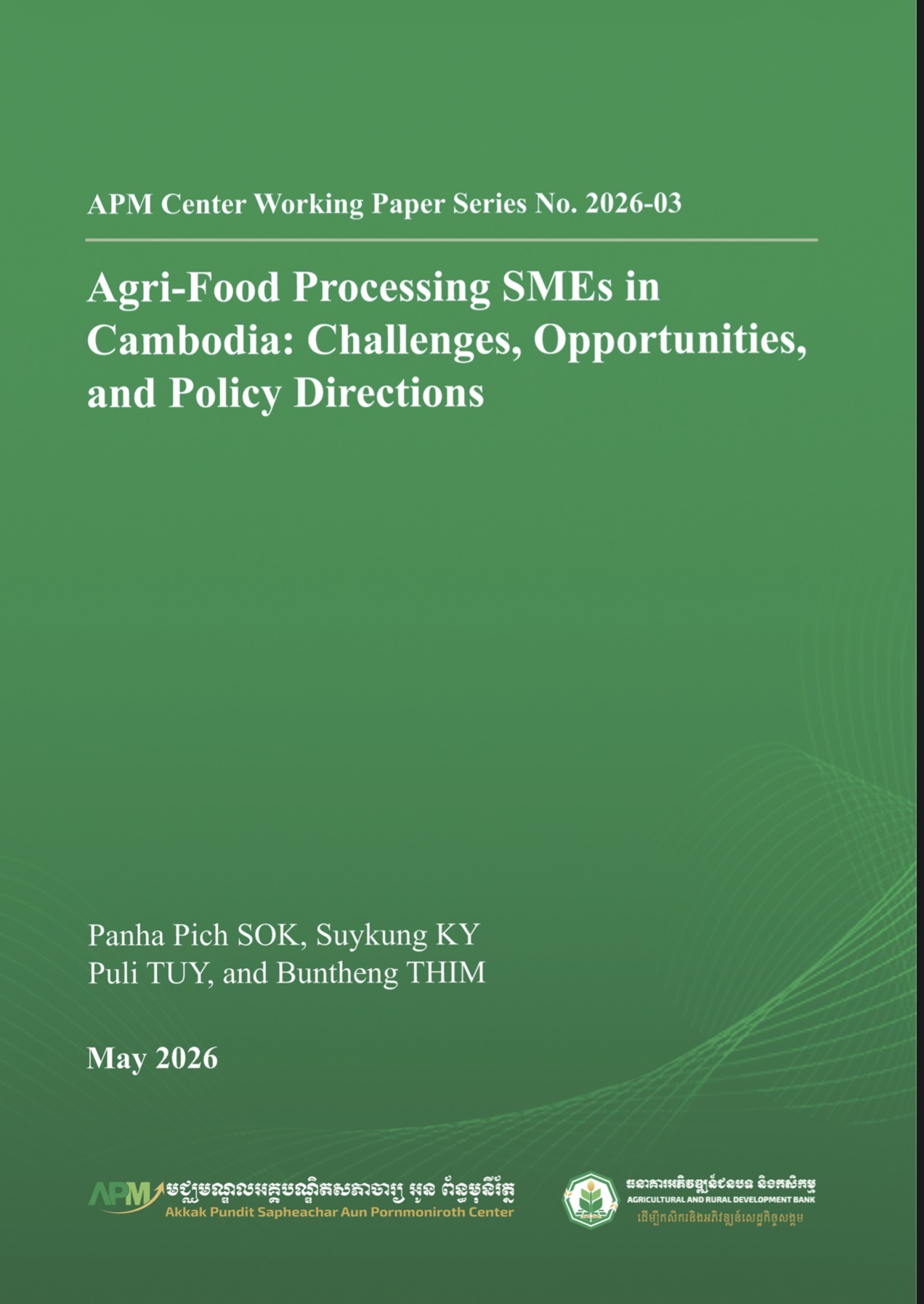 (English) Agri-Food Processing SMEs in Cambodia: Challenges, Opportunities, and Policy Directions